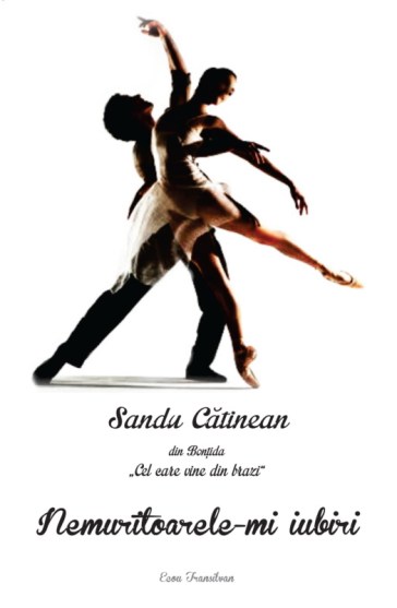 sandu catinean nemuritoarele-mi iubiri
